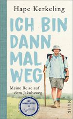 Ich bin dann mal weg Cover des Buches Ich bin dann mal weg (ISBN: 9783890296005)