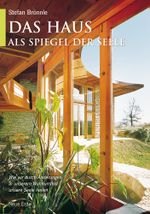 Das Haus als Spiegel der Seele Cover des Buches Das Haus als Spiegel der Seele (ISBN: 9783890602547)