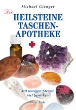 Die Heilsteine-Taschenapotheke Cover des Buches Die Heilsteine-Taschenapotheke (ISBN: 9783890606132)