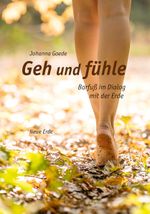 Geh und fühle Cover des Buches Geh und fühle (ISBN: 9783890607184)