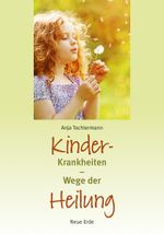 Kinderkrankheiten Cover des Buches Kinderkrankheiten (ISBN: 9783890607221)