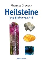 Heilsteine Cover des Buches Heilsteine (ISBN: 9783890607481)