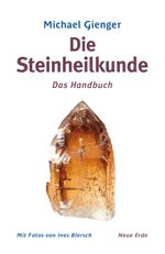 Die Steinheilkunde Cover des Buches Die Steinheilkunde (ISBN: 9783890607498)