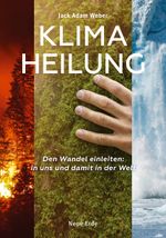 Klima-Heilung Cover des Buches Klima-Heilung (ISBN: 9783890607894)