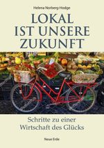 Lokal ist unsere Zukunft Cover des Buches Lokal ist unsere Zukunft (ISBN: 9783890608198)
