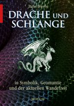 Drache und Schlange Cover des Buches Drache und Schlange (ISBN: 9783890608334)