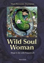 Wild Soul Woman Cover des Buches Wild Soul Woman (ISBN: 9783890608556)