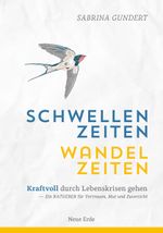 Schwellenzeiten – Wandelzeiten Cover des Buches Schwellenzeiten – Wandelzeiten (ISBN: 9783890608747)
