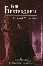 Am Finsterquell (Der Kristall von Al'Zul 4/5) Cover des Buches Am Finsterquell (Der Kristall von Al'Zul 4/5) (ISBN: 9783890642345)