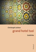 grand hotel tazi Cover des Buches grand hotel tazi (ISBN: 9783890862200)
