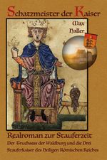 Schatzmeister der Kaiser Cover des Buches Schatzmeister der Kaiser (ISBN: 9783890892825)