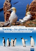 Tracking – Der gläserne Vogel Cover des Buches Tracking – Der gläserne Vogel (ISBN: 9783891048603)