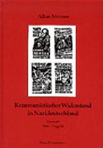 Kommunistischer Widerstand in Nazideutschland Cover des Buches Kommunistischer Widerstand in Nazideutschland (ISBN: 9783891442623)