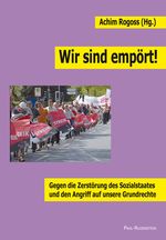 Wir sind empört! Cover des Buches Wir sind empört! (ISBN: 9783891445037)