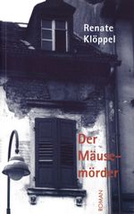 Der Mäusemörder Cover des Buches Der Mäusemörder (ISBN: 9783891552575)