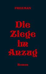 Die Ziege im Anzug Cover des Buches Die Ziege im Anzug (ISBN: 9783891553442)