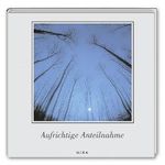Aufrichtige Anteilnahme Cover des Buches Aufrichtige Anteilnahme (ISBN: 9783892224150)