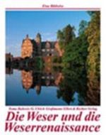Die Weser und die Weserrenaissance Cover des Buches Die Weser und die Weserrenaissance (ISBN: 9783892345206)