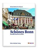 Schönes Bonn. Eine Bildreise. Beautiful Bonn. Bonn, la Belle Cover des Buches Schönes Bonn. Eine Bildreise. Beautiful Bonn. Bonn, la Belle (ISBN: 9783892345411)