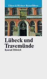 Lübeck und Travemünde Cover des Buches Lübeck und Travemünde (ISBN: 9783892346005)