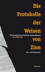 Die Protokolle der Weisen von Zion Cover des Buches Die Protokolle der Weisen von Zion (ISBN: 9783892441915)
