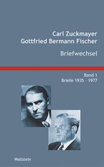 Carl Zuckmayer - Gottfried Bermann Fischer Cover des Buches Carl Zuckmayer - Gottfried Bermann Fischer (ISBN: 9783892446279)