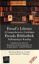 Freud's Library /Freuds Bibliothek: A comprehensive Catalogue /Vollständiger Katalog auf CD-ROM. Engl. /Dt. Herausgegeben in Zusammenarbeit mit dem Freud Museum London Cover des Buches Freud's Library /Freuds Bibliothek: A comprehensive Catalogue /Vollständiger Katalog auf CD-ROM. Engl. /Dt. Herausgegeben in Zusammenarbeit mit dem Freud Museum London (ISBN: 9783892957522)