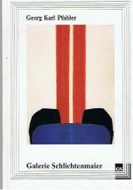 Georg Karl Pfahler: Wege zur Farbform 1956-1970 Cover des Buches Georg Karl Pfahler: Wege zur Farbform 1956-1970 (ISBN: 9783892981084)