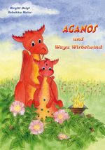 Aganos und Wayu Wirbelwind Cover des Buches Aganos und Wayu Wirbelwind (ISBN: 9783893160327)