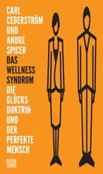 Das Wellness-Syndrom Cover des Buches Das Wellness-Syndrom (ISBN: 9783893202058)
