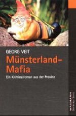 Münsterland-Mafia Cover des Buches Münsterland-Mafia (ISBN: 9783893257614)