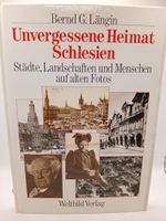 Unvergessene Heimat Schlesien: Städte, Landschaften und Menschen auf alten Fotos Cover des Buches Unvergessene Heimat Schlesien: Städte, Landschaften und Menschen auf alten Fotos (ISBN: 9783893501106)