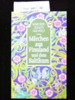 Märchenschatz der Welt. Märchen aus Finnland und dem Baltikum. Cover des Buches Märchenschatz der Welt. Märchen aus Finnland und dem Baltikum. (ISBN: 9783893506118)