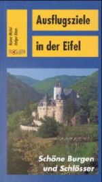 Ausflugsziele in der Eifel Cover des Buches Ausflugsziele in der Eifel (ISBN: 9783893551965)