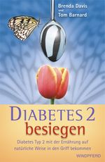 Diabetes 2 besiegen Cover des Buches Diabetes 2 besiegen (ISBN: 9783893855742)