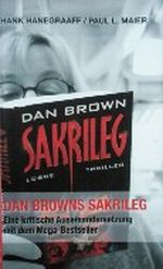 Dan Browns Sakrileg - Daten, Fakten und Hintergründe Cover des Buches Dan Browns Sakrileg - Daten, Fakten und Hintergründe (ISBN: 9783893975532)