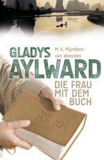 Gladys Aylward Cover des Buches Gladys Aylward (ISBN: 9783893976898)