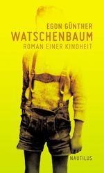 Watschenbaum Cover des Buches Watschenbaum (ISBN: 9783894017620)