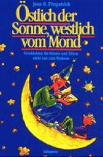 Östlich der Sonne, westlich vom Mond Cover des Buches Östlich der Sonne, westlich vom Mond (ISBN: 9783894031961)