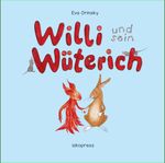 Willi und sein Wüterich Cover des Buches Willi und sein Wüterich (ISBN: 9783894033736)