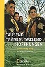 Tausend Tränen, tausend Hoffnungen Cover des Buches Tausend Tränen, tausend Hoffnungen (ISBN: 9783894052751)
