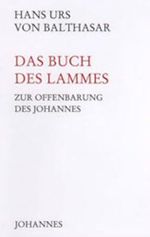 Das Buch des Lammes: Zur Offenbarung des Johannes Cover des Buches Das Buch des Lammes: Zur Offenbarung des Johannes (ISBN: 9783894113902)