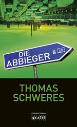 Die Abbieger Cover des Buches Die Abbieger (ISBN: 9783894254858)