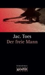 Der freie Mann Cover des Buches Der freie Mann (ISBN: 9783894255459)