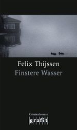 Finstere Wasser Cover des Buches Finstere Wasser (ISBN: 9783894255572)