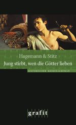 Jung stirbt, wen die Götter lieben Cover des Buches Jung stirbt, wen die Götter lieben (ISBN: 9783894256104)