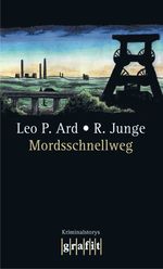 Mordsschnellweg Cover des Buches Mordsschnellweg (ISBN: 9783894258009)