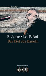 Das Ekel von Datteln Cover des Buches Das Ekel von Datteln (ISBN: 9783894259976)