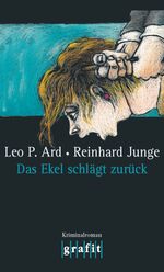 Das Ekel schlägt zurück Cover des Buches Das Ekel schlägt zurück (ISBN: 9783894259983)