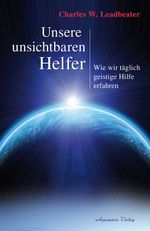 Unsere unsichtbaren Helfer Cover des Buches Unsere unsichtbaren Helfer (ISBN: 9783894275587)